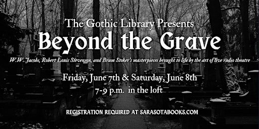 Imagem principal do evento The Gothic Library Presents "Beyond the Grave"