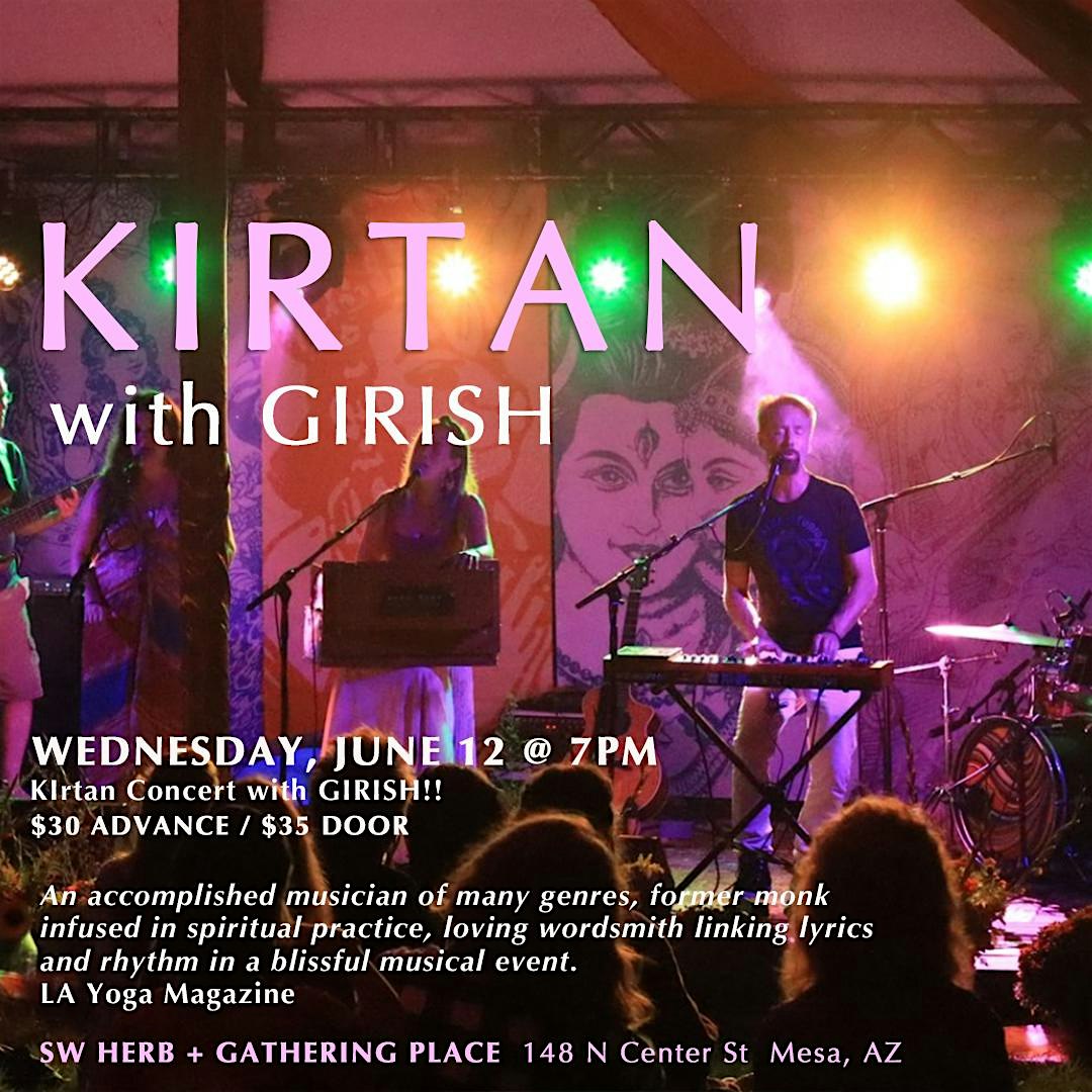 GIRISH Kirtan Concert @ SW Herb Shop & Gathering Place in MESA!!