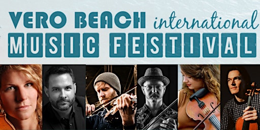 Vero Beach International Music Festival Mainstage Show 2 primary image