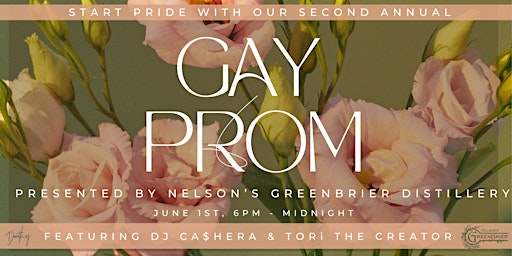 Immagine principale di GAY PROM presented by Nelson's Greenbrier Distillery 
