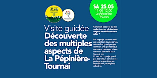 Imagem principal do evento Découverte des multiples aspects de  La Pépinière- Tournai
