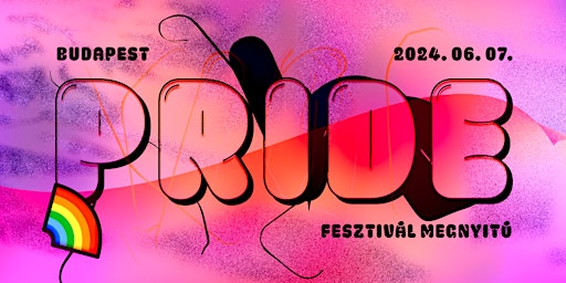 Imagem principal do evento Budapest Pride 2024 Megnyitó / Opening Ceremony