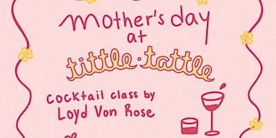 Mother's Day Cocktail Class primary image