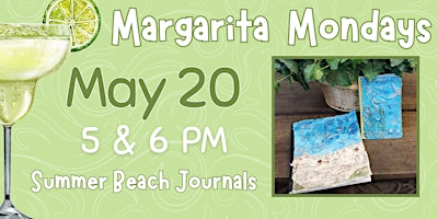 Imagem principal do evento Margarita Mondays: Summer Beach Journals