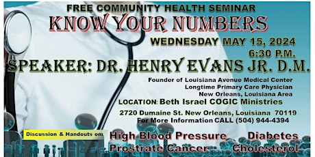 FREE HEALTH COMMUNITY HEALTH SEMINAR with Dr. Henry Evans Jr. D.M.
