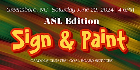 Sign & Paint: ASL Edition