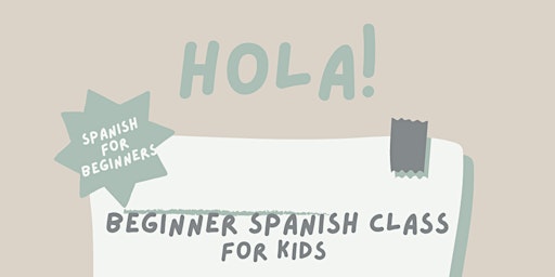 Beginner Spanish Class for Kids primary image