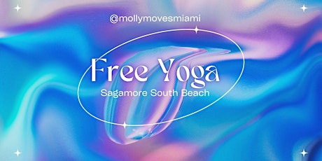 Free Yoga Class at Sagamore Hotel South Beach