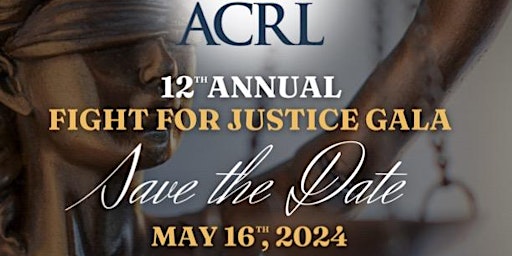 Primaire afbeelding van ACRL 12th Annual Fight for Justice Gala