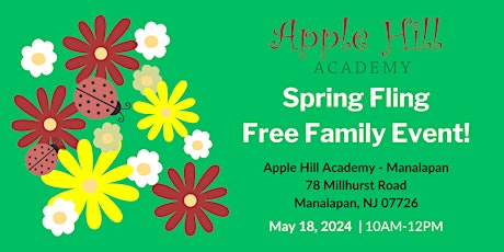 Apple Hill Academy's Spring Fling FREE Family Event - Manalapan