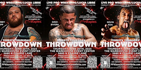 Prescott Pro Wrestling presents Thirsty Thursday Throwdown