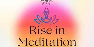 Rising Meditation: Elevating Together primary image