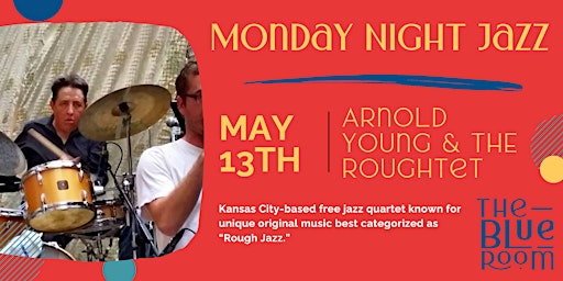 Imagem principal de Monday Night Jam Session: Arnold Young and The Roughtet