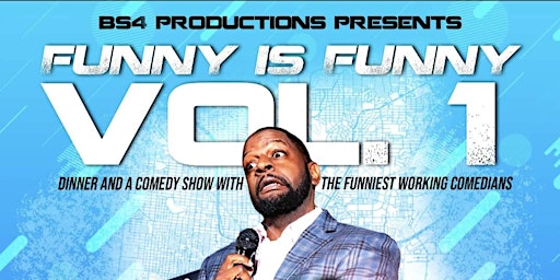 Funny is Funny! A stand-up comedy event at Sylver Spoon ft. THE B. Smitty primary image