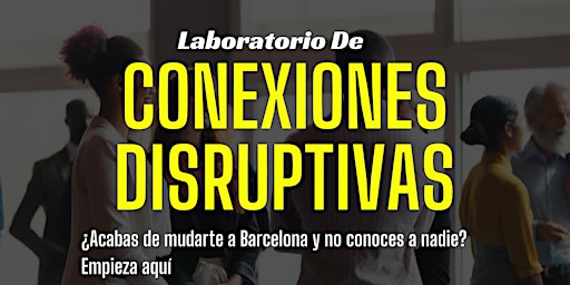 Hauptbild für Laboratorio de Conexiones Disruptivas