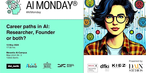 Image principale de AI Monday Berlin - career paths in AI: researcher, founder, or both?