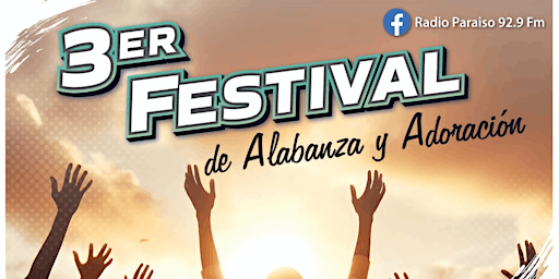 Imagem principal do evento 3er Festival de Alabanza y Adoracion de Radio Paraiso