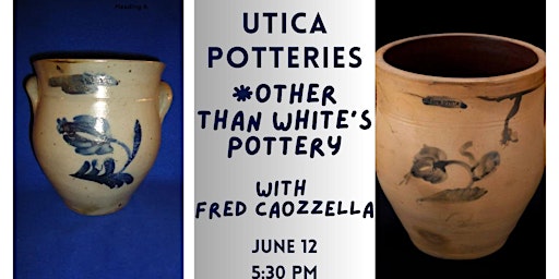 Utica Potteries (*Other than White's Pottery)  primärbild
