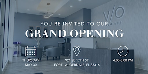 Immagine principale di GRAND OPENING OF V/O MED SPA FORT LAUDERDALE 