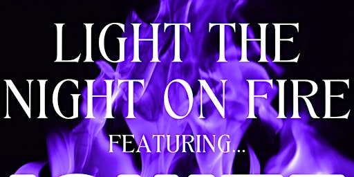 Imagem principal do evento LIGHT THE NIGHT ON FIRE