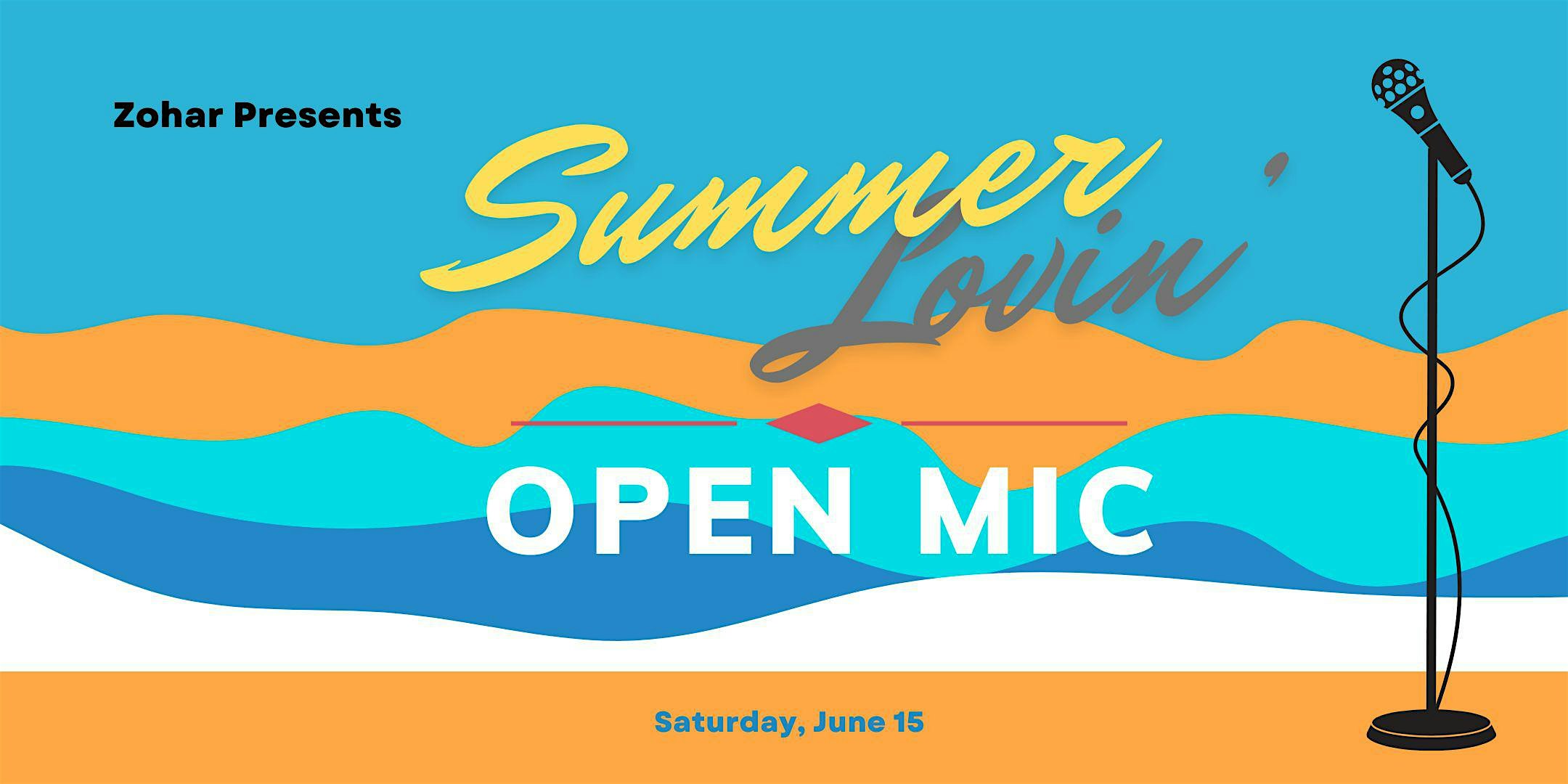Open Mic - Summer Lovin'