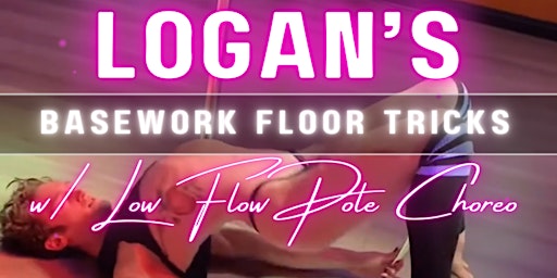 Imagem principal do evento Basework Floor Tricks w/ Low Flow Pole Choreography