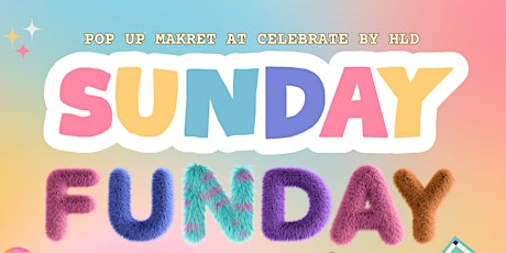 Sunday Funday Pop Up Market