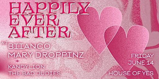 HAPPILY EVER AFTER · Biianco · Mary Droppinz