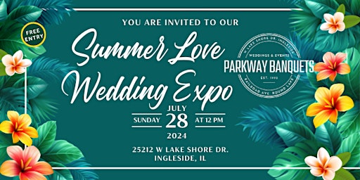 Image principale de Summer Love Wedding Expo @ Parkway Banquets