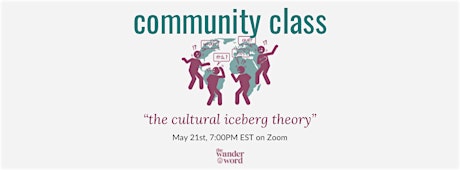 Community Class: The Cultural Iceberg Theory