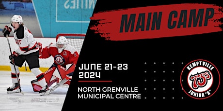 Kemptville 73's Main Camp June 21st to 23rd