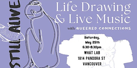 Still Alive: Life Drawing and Live Music