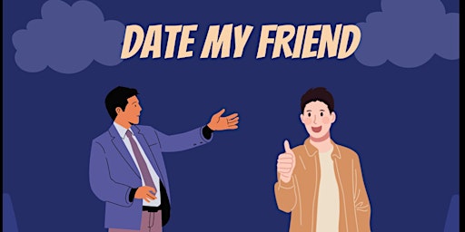 Date My Friend primary image