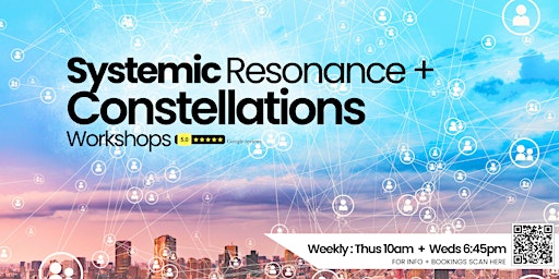 Systemic Constellations + Resonance WEEKLY Workshops - London, Hammersmith primary image