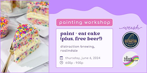 Immagine principale di Workshop: Paint + Eat Cake at Distraction Brewing (+ FREE BEER!) 