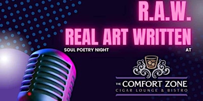 R.A.W. Real Art Written: Soul Poetry Night primary image