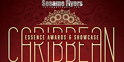 Imagem principal do evento Sesame Flyers Caribbean Essence Awards and Showcase