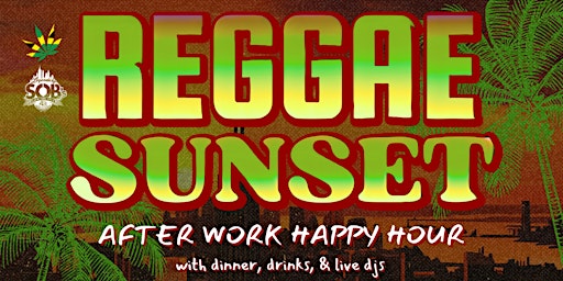 Reggae Sunset: After Work Happy Hour primary image