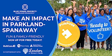 Make an Impact in Parkland-Spanaway with Blue Zones Project
