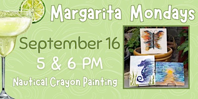 Imagem principal do evento Margarita Monday: Nautical Crayon Melt