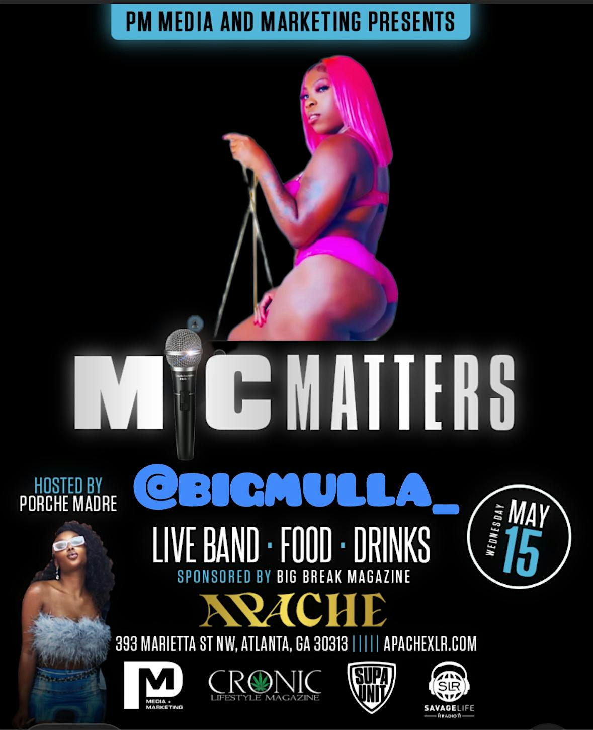 Mic Matters Presents Big Mulla