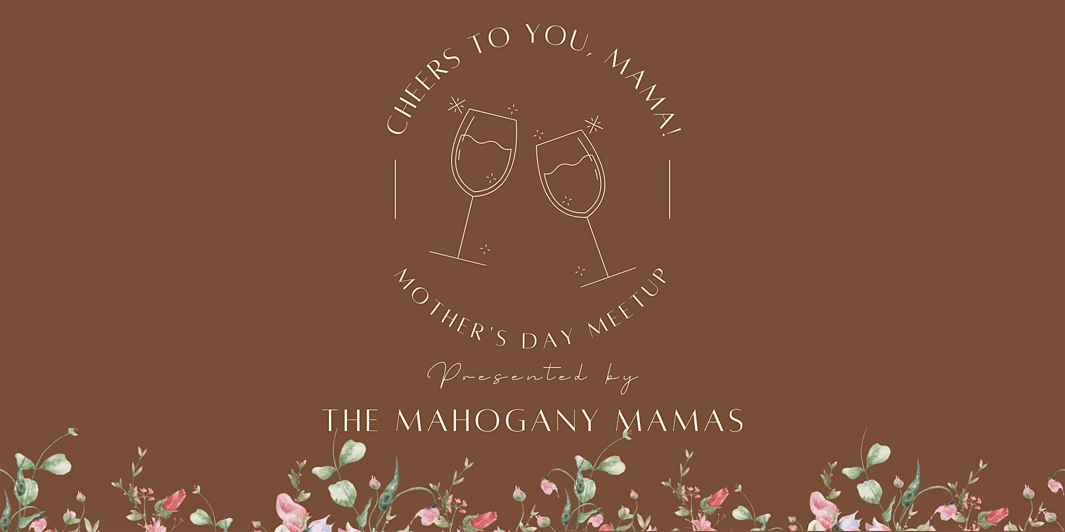 Mahogany Mamas' Meet Up