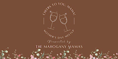 Mahogany Mamas' Meet Up primary image