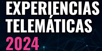 Hauptbild für Experiencias Telematicas 2024