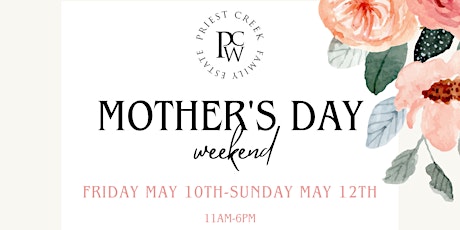 Mother's Day at Priest Creek!