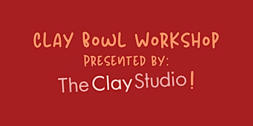 Clay Bowl Workshop for Kids primary image