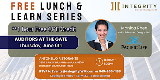 Primaire afbeelding van FREE Lunch & Learn Series: Auditors at the Gate | Integrity Wealth Management