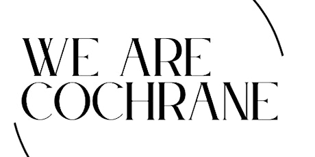 We Are Cochrane