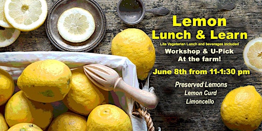Lemon Lunch & Learn at Thomas Farm  primärbild