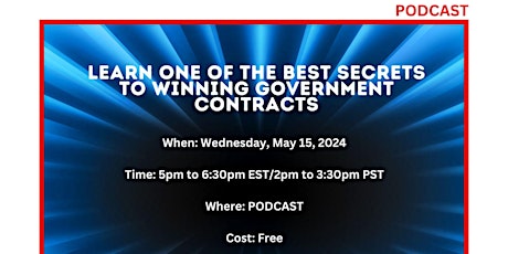 Learn One Of The Best Secrets To Winning Government Contracts